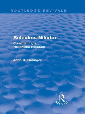 cover image of Seleukos Nikator (Routledge Revivals)